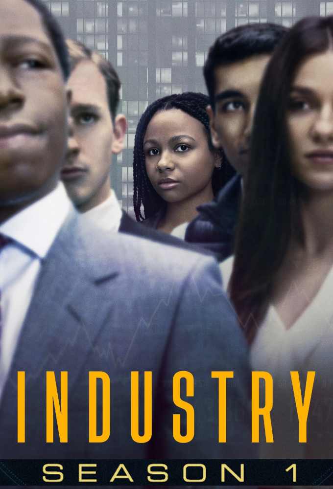 Industry - Season 1 [300870] (A1724178903) [[TV Shows]] --Plex--